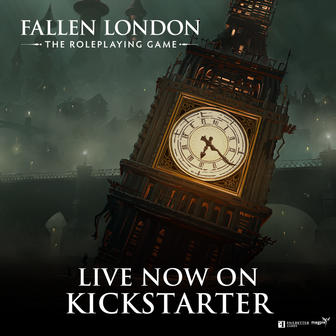 Fallen London: The Roleplaying Game is Live on Kickstarter! – Magpie Games